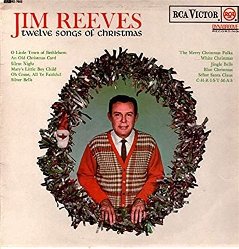 Twelve Songs Of Christmas - Jim Reeves