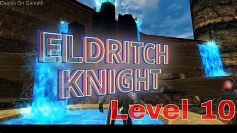 Wizard Eldritch Knight Build Lvl 10 | DDO 2019 - YouTube