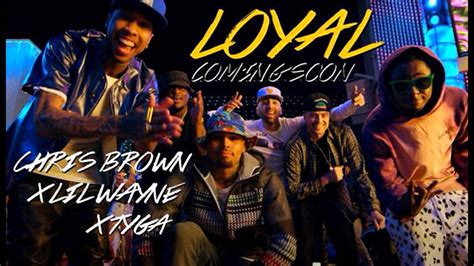 Chris Brown Loyal ft Lil Wayne, Tyga - YouTube