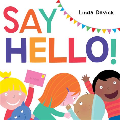 Say Hello! | Book by Linda Davick | Official Publisher Page | Simon ...