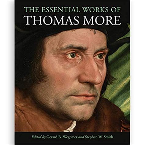 The Essential Works of Thomas More - Ave Maria Radio