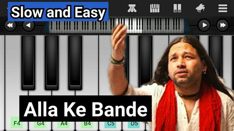 Allah Ke Bande on Mobile Piano - How to Play Alla Ke Bande On Piano ...