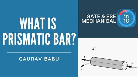 What is Prismatic Bar? | Crack GATE & ESE Exam | Gaurav Babu - YouTube