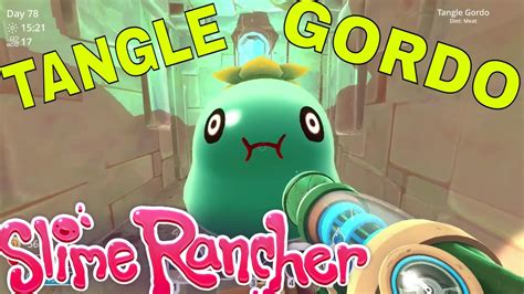 GIANT TANGLE GORDO! - SLIME RANCHER | Episode 40 - YouTube