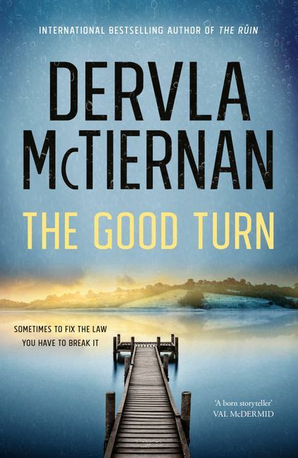 DERVLA McTIERNAN The Good Turn. Reviewed by Karen Chisholm - The ...