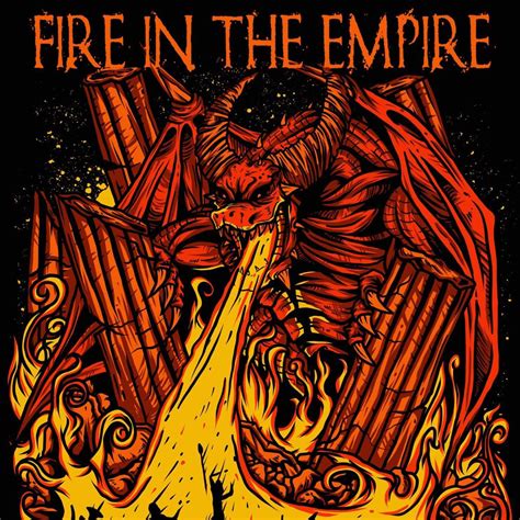 Fire In The Empire