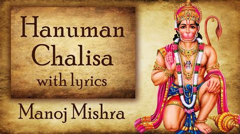 Hanuman Chalisa Full Lyrics - Jai Hanuman Gyan Gun Sagar | Manoj Mishra ...