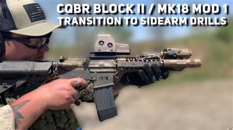 The Mk18 Mod 1/CQBR Block II SOPMOD Clone: Shooting Drills - YouTube