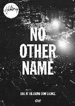 Various Artists - Hillsong Worship: No Other Name (DVD): Hillsong ...