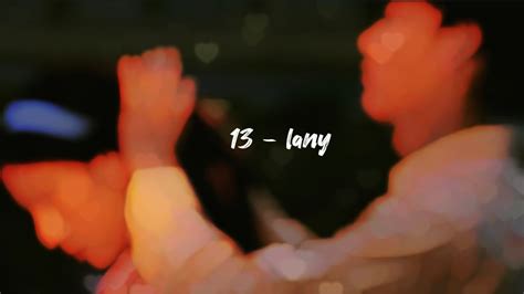 13 lyrics // (slowed + reverb) - Lany - YouTube