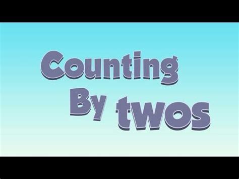 Counting By Twos Song in 2023 | Counting songs, Songs, Have fun teaching