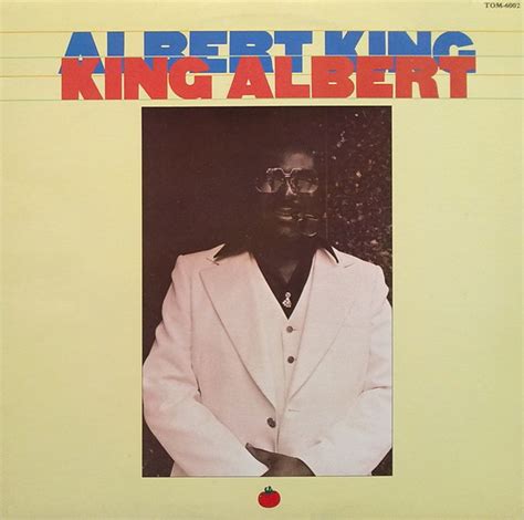 Albert King – King Albert (1977, Vinyl) - Discogs