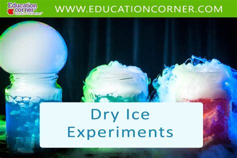 Top 15 Dry Ice Experiments: Super Cool & Fun - Education Corner