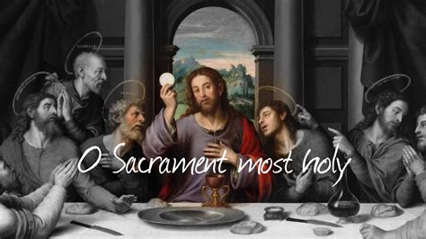 O Sacrament Most Holy - Lyric Video - YouTube