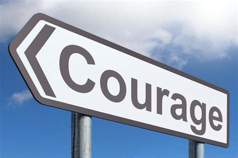 Courage - Free of Charge Creative Commons Highway Sign image