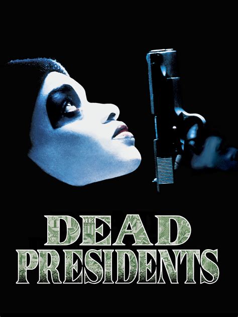 Dead Presidents - Where to Watch and Stream - TV Guide