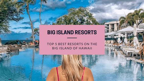 Top 5 Best Resorts on the Big Island of Hawaii | Wanderlust With Lisa