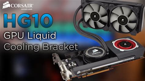 Corsair Hydro Series HG10 GPU Liquid Cooling Bracket Intro - YouTube