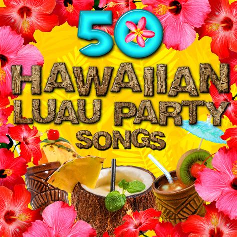 50 Hawaiian Luau Party Songs - Compilation by Various Artists | Spotify