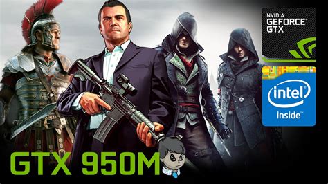 GTX 950M Gaming \ "GTA V" "AC Syndicate" and More #1 - YouTube