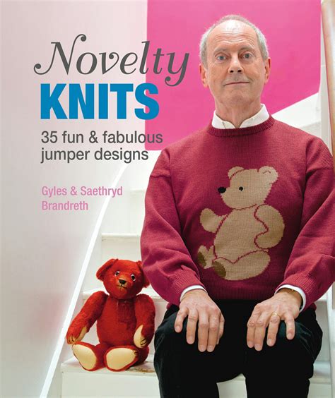 Novelty Knits: 35 fun & fabulous jumpers by Gyles Brandreth, Saethryd Brandreth - Books ...