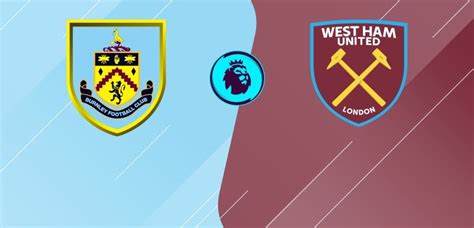 Watch Burnley v. West Ham United Live