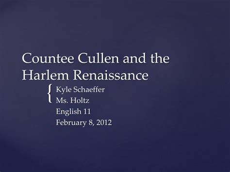 PPT - Countee Cullen and the Harlem Renaissance PowerPoint Presentation - ID:2378527