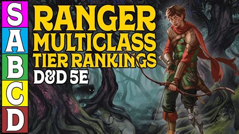 Ranger Multiclass Tier Ranking in Dungeons and Dragons 5e - YouTube