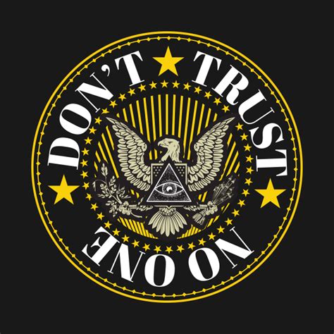 Don't Trust No One - Illuminati - T-Shirt | TeePublic