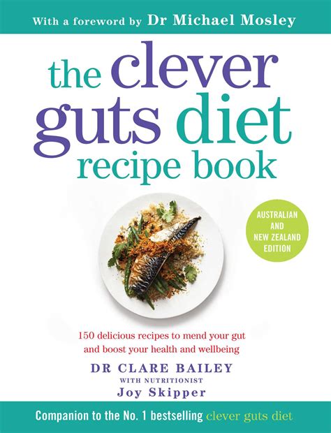 The Clever Guts Diet Recipe Book | Book by Dr Clare Bailey, Joy Skipper ...