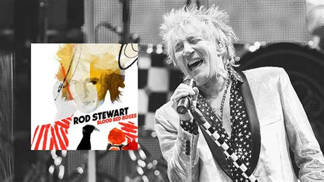 RETRO KIMMER'S BLOG: ROD STEWART NEW RELEASE! BLOOD RED ROSES!!