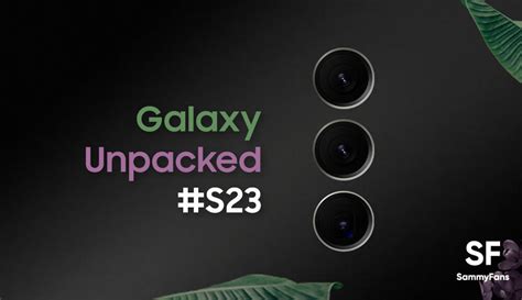 Samsung Unpacked February 2023: What to expect - Galaxy S23, Book3, One ...