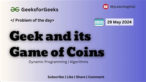 GFG-POTD | Geek and its Game of Coins using Java | 29 May 2024 | Dynamic Programming ...