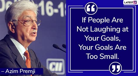 Azim Premji Birthday: Motivating Quotes by the Indian Business Tycoon ...