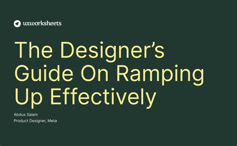 The Designer’s Guide On Ramping Up Effectively