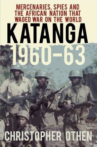 New History Books: Katanga! - Beachcombing's Bizarre History Blog