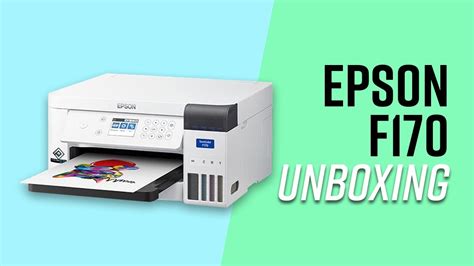 Epson F170 Dye Sublimation Printer Unboxing | AA Print Supply - YouTube