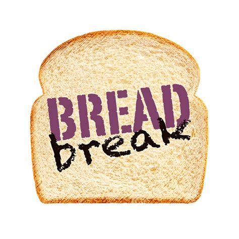 Bread Break