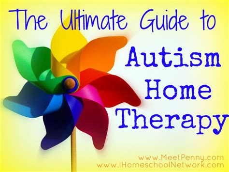 The Ultimate Guide to Autism Home Therapy - Meet Penny