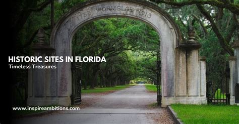 Historic Sites in Florida - A Guide to the Sunshine State's Cultural ...