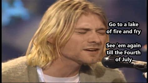 Nirvana - Lake Of Fire (Unplugged) - Lyrics - YouTube