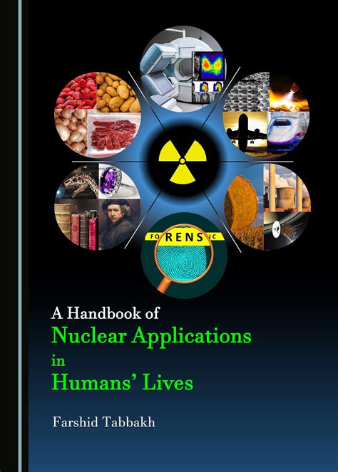 A Handbook of Nuclear Applications in Humans’ Lives - Cambridge ...