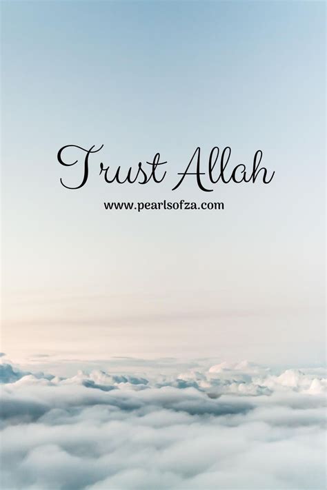 Trust Allah quotes | Trust allah quotes, Allah, Allah quotes