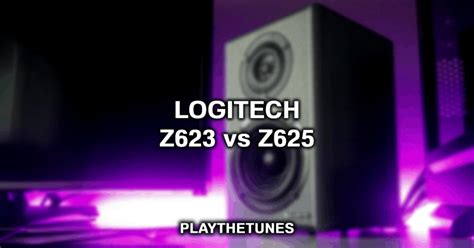 Logitech Z623 vs Z625: A Complete Comparison