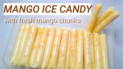 FRESH MANGO ICE CANDY | HOW TO MAKE CREAMY MANGO ICE CANDY - YouTube