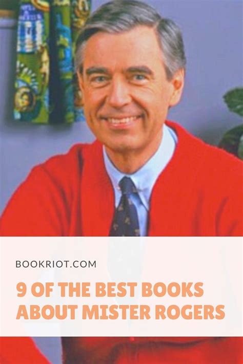 9 of the Best Books About Mister Rogers for Children and Adults | Mr rogers, Books, Mister ...