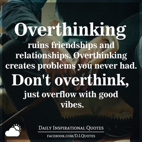 quotes about overthinking in a relationship - im done with life