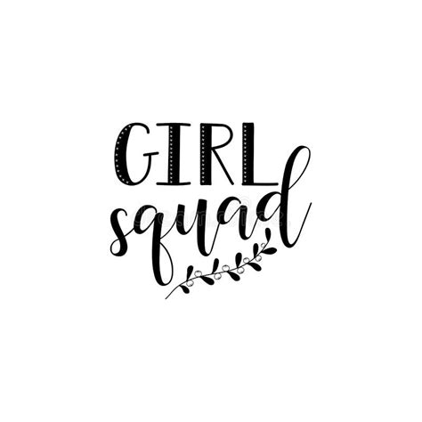 Girl Squad. Feminism Quote, Woman Motivational Slogan. Lettering. Vector Design. Stock ...