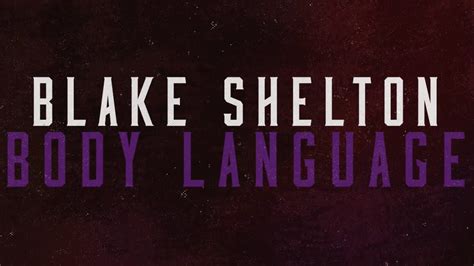 Blake Shelton - "Body Language" feat. The Swon Brothers (Official Music ...