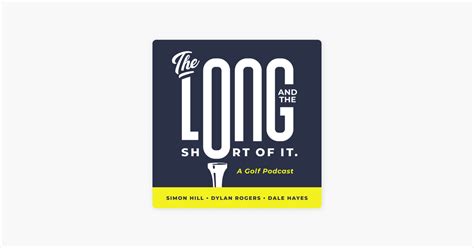 The Long and Short of It Golf Podcast“ auf Apple Podcasts